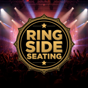 Ring Side Seating